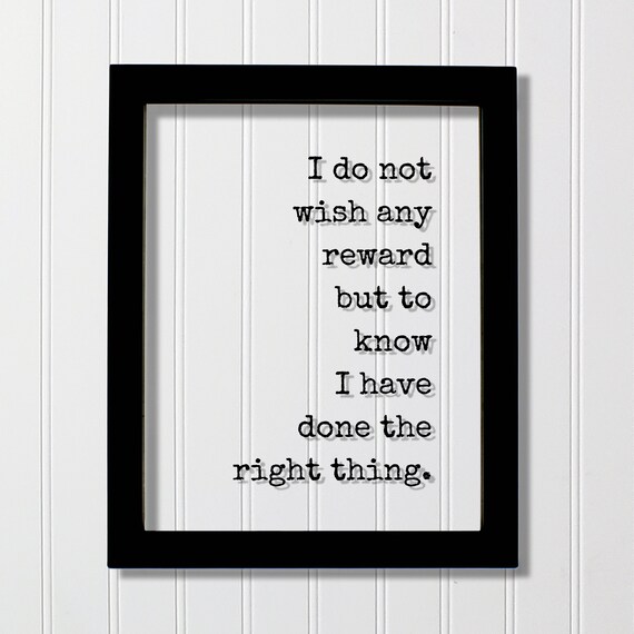Do The Right Thing Reward Floating Quote Typewriter Art Poster