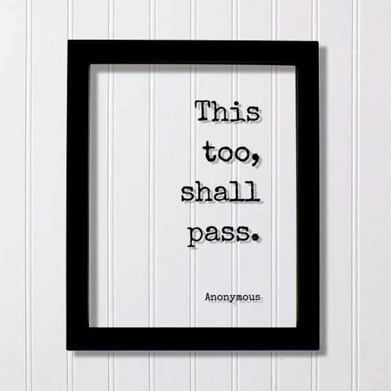 This Too Shall Pass Minimalist Quote Art Print