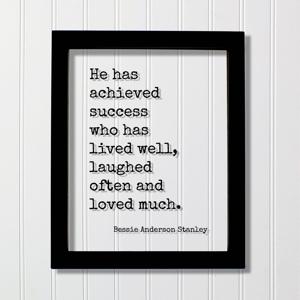 Bessie Anderson Stanley Lived Well Success Definition Quote Poster