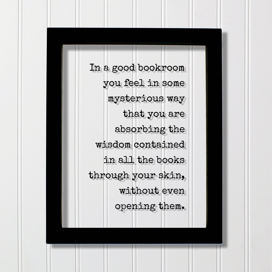 In a Good Bookroom Art Print, Literary Quote