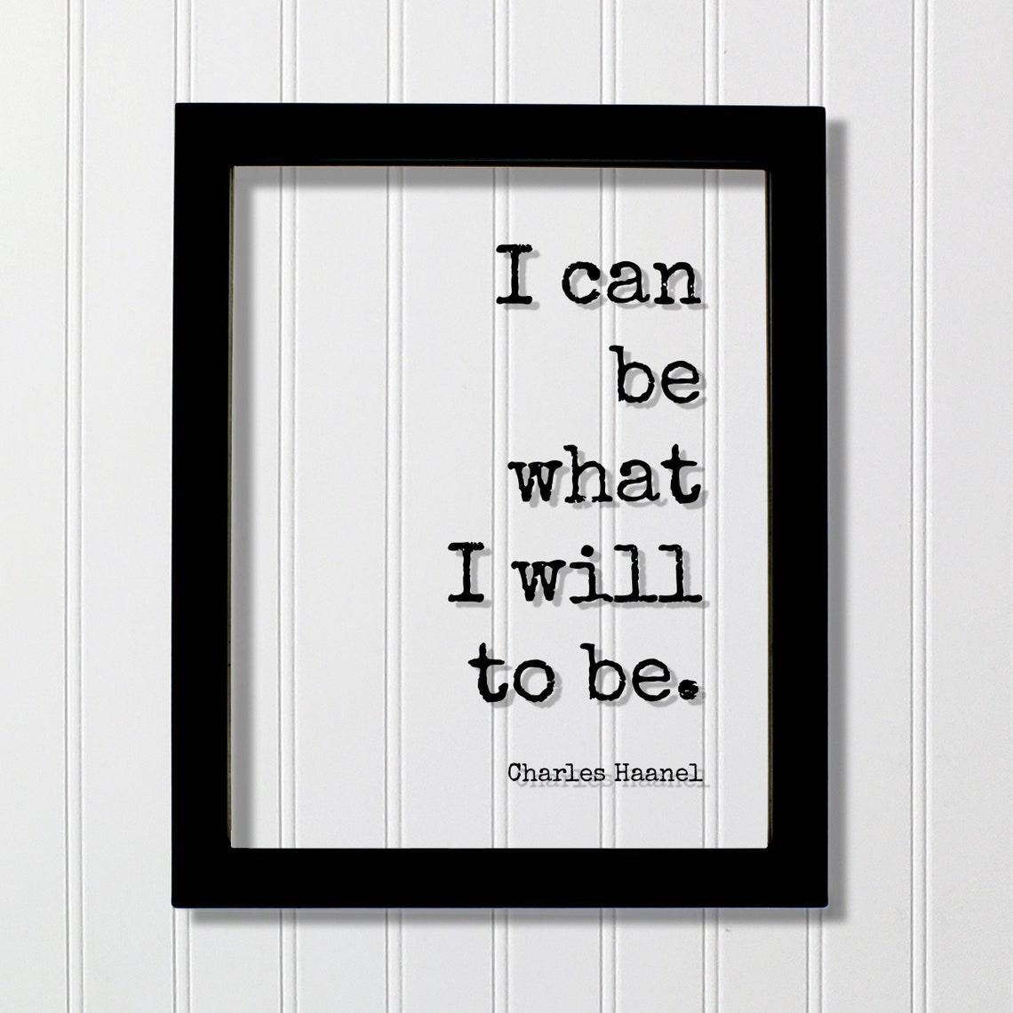 Charles Haanel I Can Be What Will To Floating Quote Willpower Motivational Hard Work Hustle Grind Perseverance Goals Workout Gym