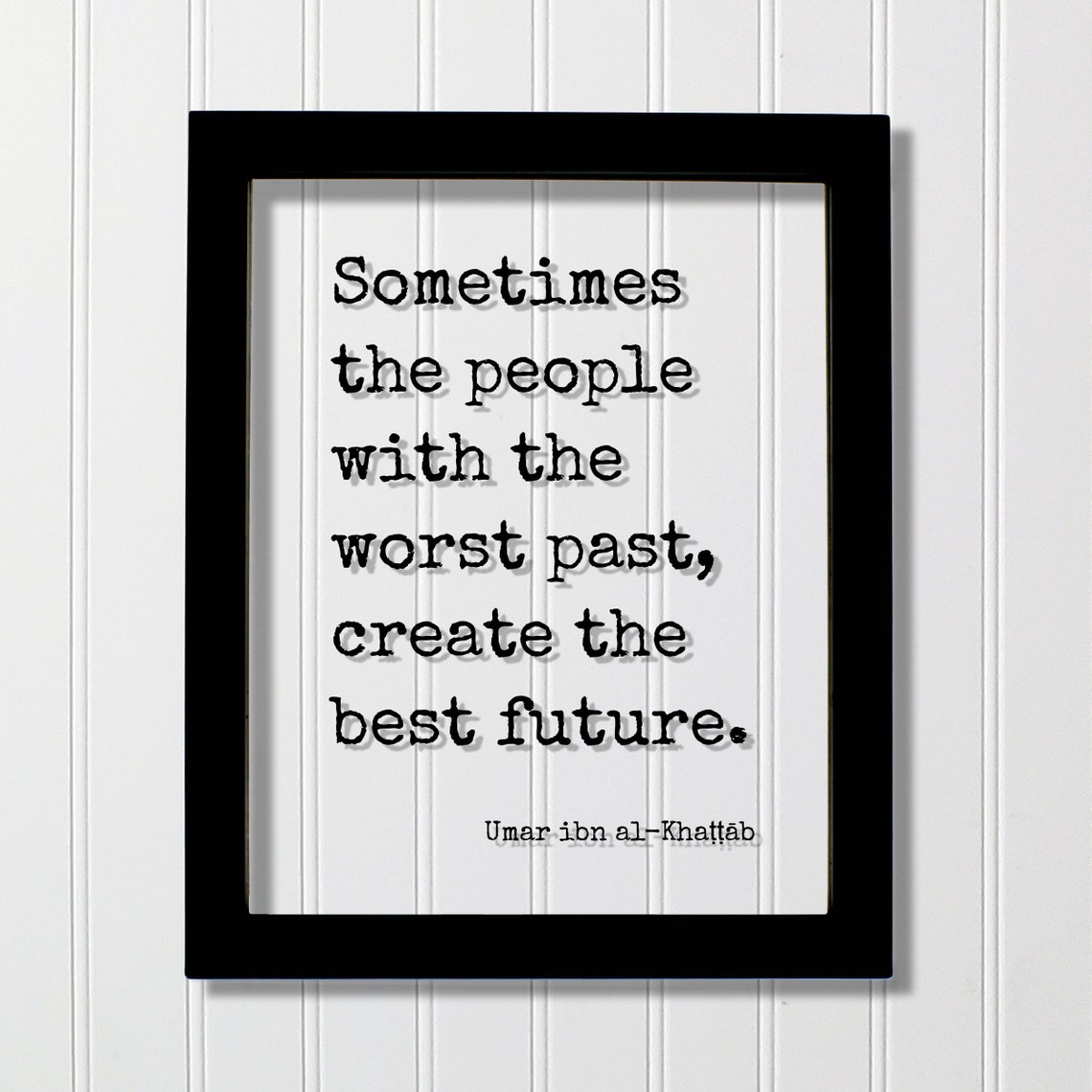 Worst Past Best Future Umar Ibn Al Khattab Redemption Quote Poster