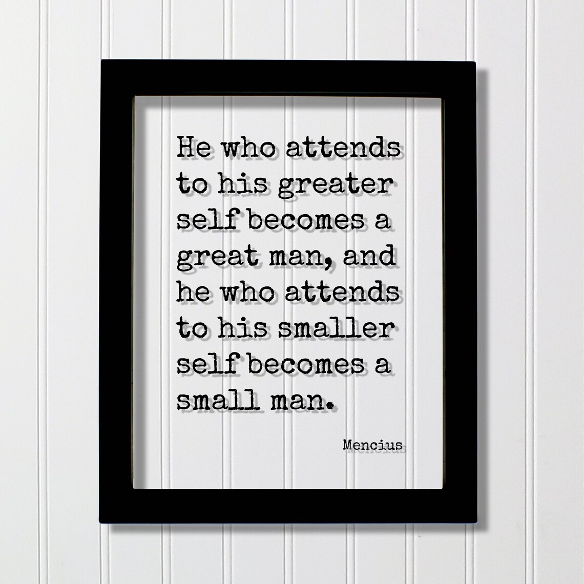 Mencius Greater Self Smaller Self Quote Poster in Floating Typewriter Style