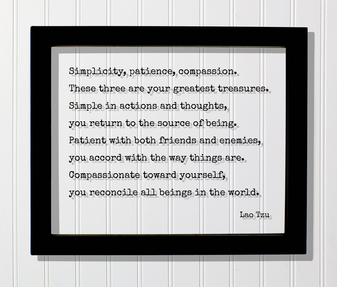 Lao Tzu Simplicity Patience Compassion Quote Print