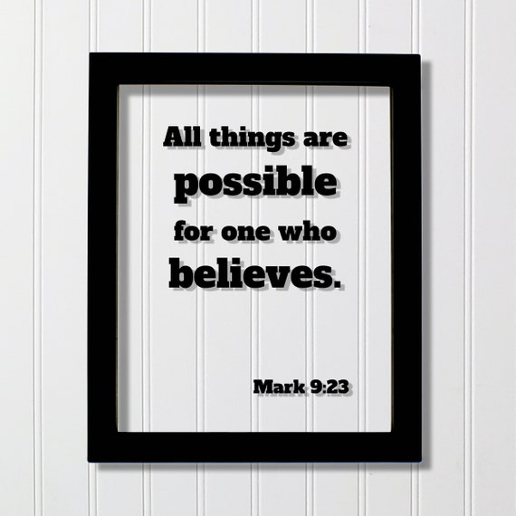 Mark 9:23 All Things Are Possible, Christian Decor
