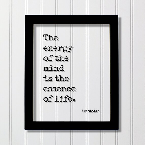 Aristotle Energy Of Mind Quote Typographic Poster Essence Life Art