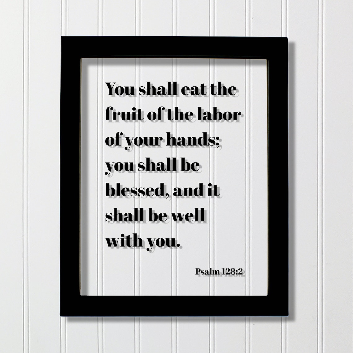 Psalm 128:2 Bible Verse Poster Fruit Of The Labor Of Your Hands