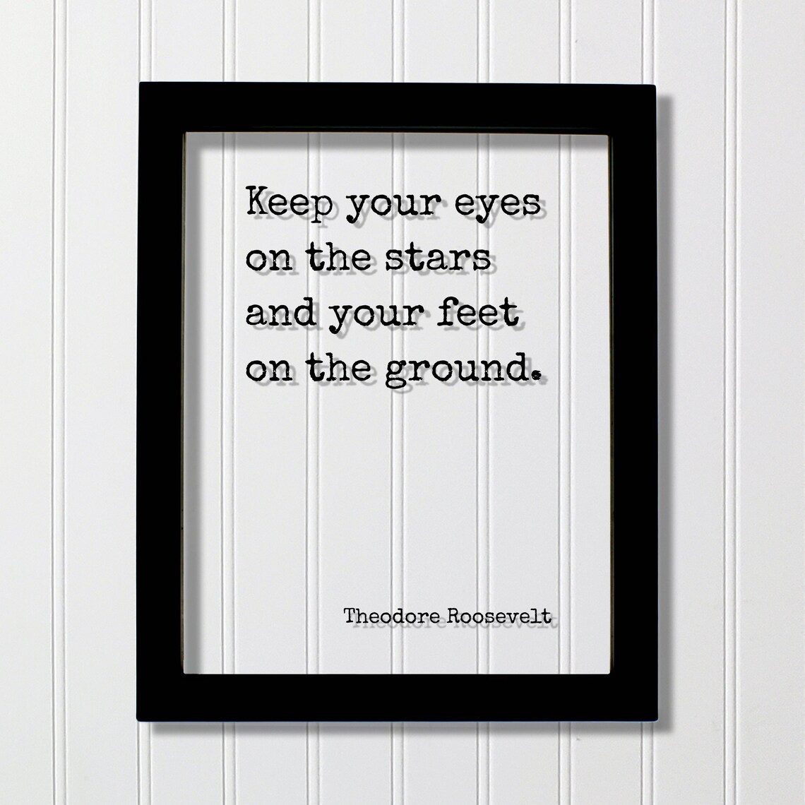Theodore Roosevelt Quote, Astronomy Space Art Print
