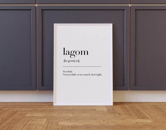 Lagom Lagom Print Lagom Poster Lagom Wall Decor Poster Lagom Definition Print Gift For Lagom Lagom Quotes Print