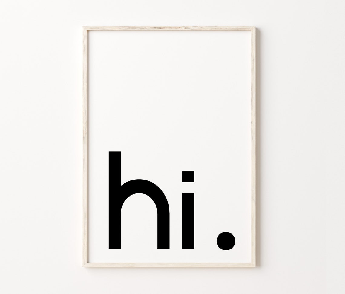 Hi Minimalist Bold Typography Greeting Modern Entryway Decor Poster - Image 3