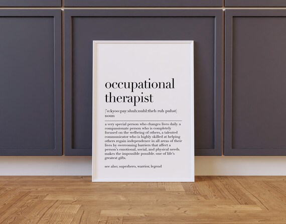 Occupational Therapist Occupational Therapist Print Definition Print Quote Poster Graduation Gift Wall Art Prints