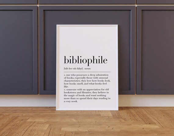 Bibliophile Bibliophile Print Bibliophile Poster Bibliophile Definition Print Wall Art Bibliophile Quote Print