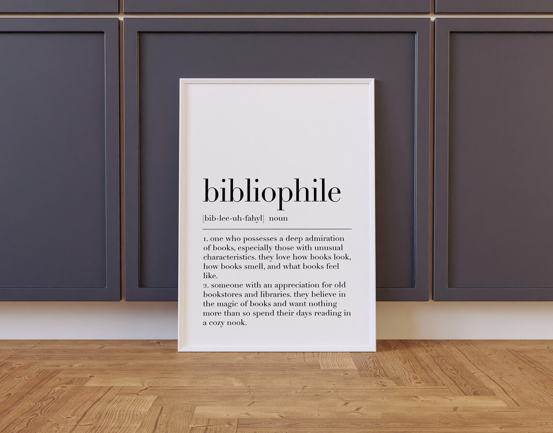 Bibliophile Bibliophile Print Bibliophile Poster Bibliophile Definition Print Wall Art Bibliophile Quote Print