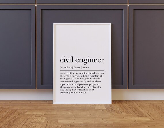 Civil Engineer Civil Engineer Definition Print Quote Print Engineer Office Decor Office Wall Art