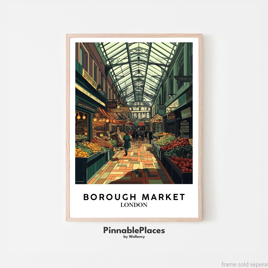 Borough Market London Historic Glass Roof Arcade Food Poster