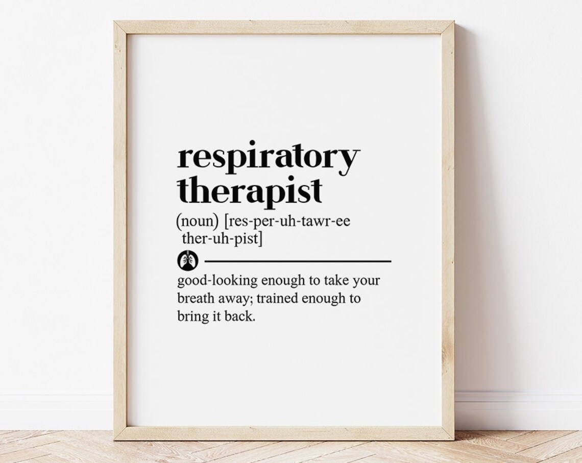Respiratory Therapist Definition Art Print