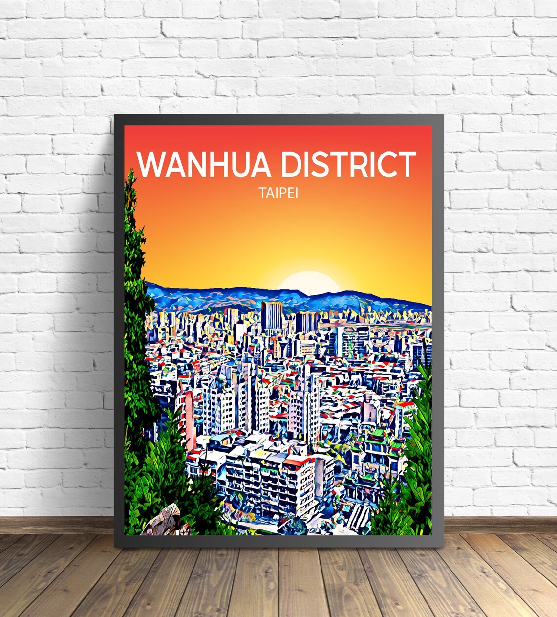 Wanhua District Taipei Sunset Cityscape Pop Art Travel Poster