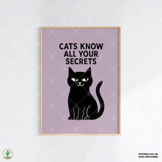 Cats Know All Your Secrets Poster Funny Black Cat Wall Art Print Sassy Pet Quote Decor For Lovers And Cozy Spaces