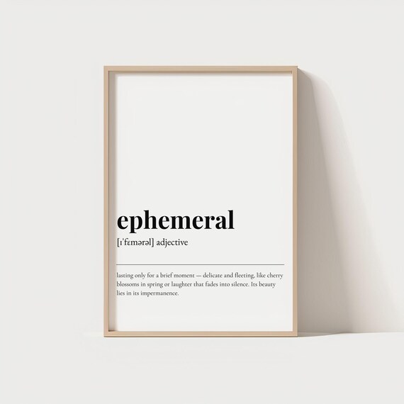 Ephemeral Definition Fleeting Beauty Dictionary Minimalist Typography Poster