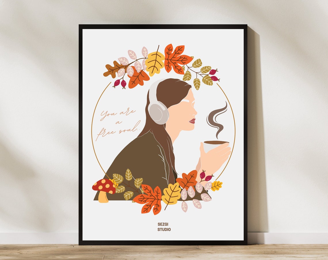 Free Soul Wall Art Boho Print Woman With Headphones Postergirl A Cup Of Coffee You Are Poster