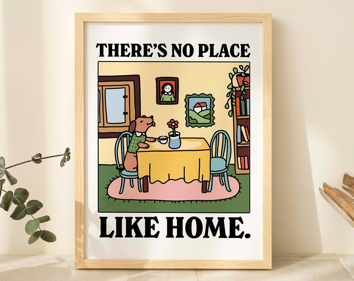 There's No Place Like Home Dog Quote Poster