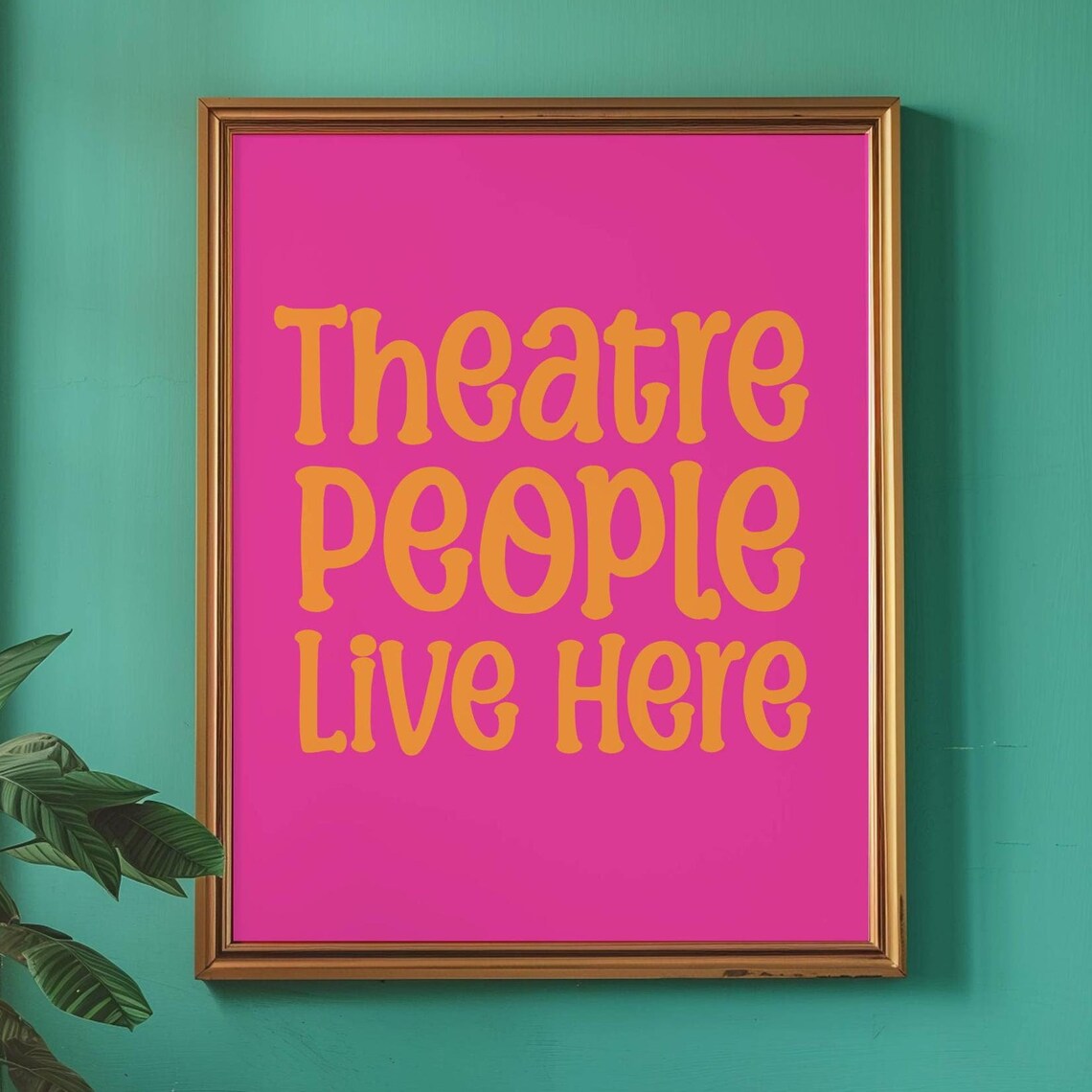Theatre People Live Here Hot Pink Orange Retro Typography Poster