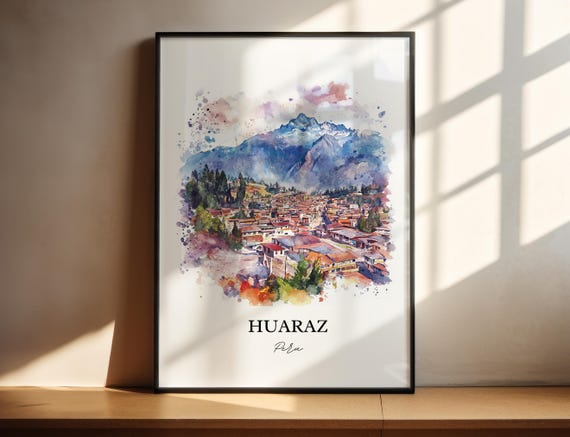 Huaraz Peru Wall Art Callejn De Huaylas Print Watercolor Gift Travel Poster Housewarming