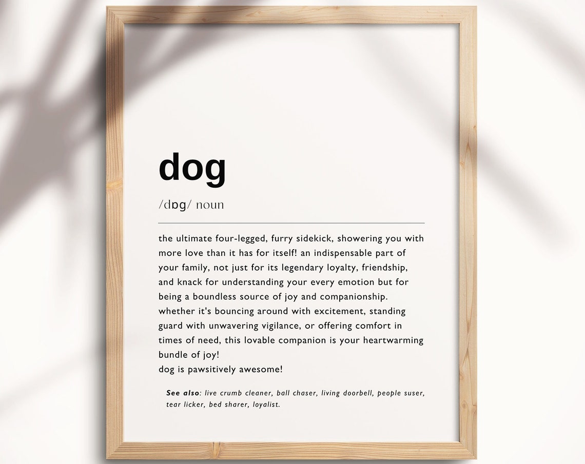 Dog Definition Print Dog Mum Definition Print Quote Poster Dog Wall Art Dog Mom Gift Dog Dad Gift Gift For Dog Owner Pet Gifts Dp01