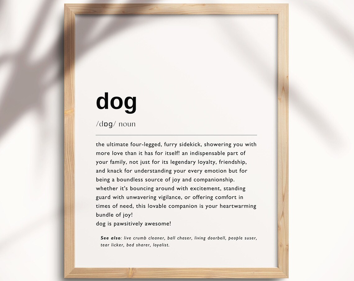 Dog Definition Word Art Funny Dog Lover Typography Gift Poster