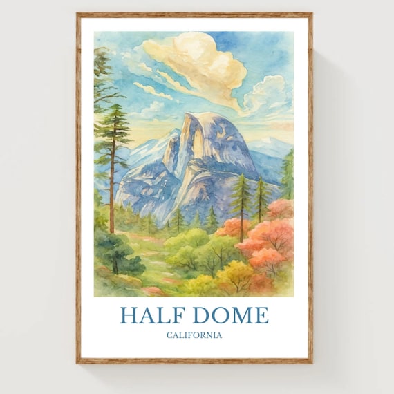 Half Dome Yosemite California Mountain Watercolor Travel Poster