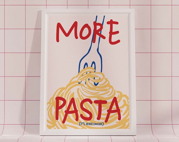 More Pasta Its Never Enough Retro Spaghetti Illustration Poster