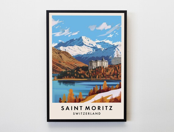 Saint Moritz Switzerland Alpine Lake Mountain Resort Travel Poster