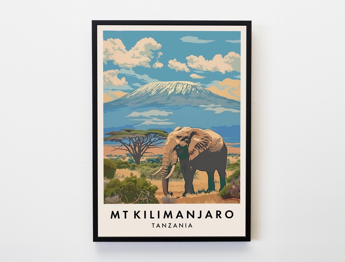 Mt Kilimanjaro Tanzania Elephant Safari Savanna Travel Art Poster
