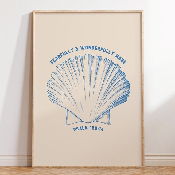 Fearfully Wonderfully Made Psalm 13914 Blue Seashell Coastal Poster