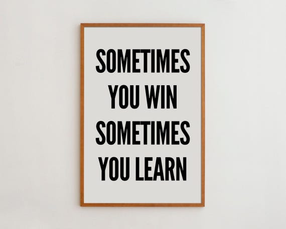 Motivational Quotes Typography Print, Black and White