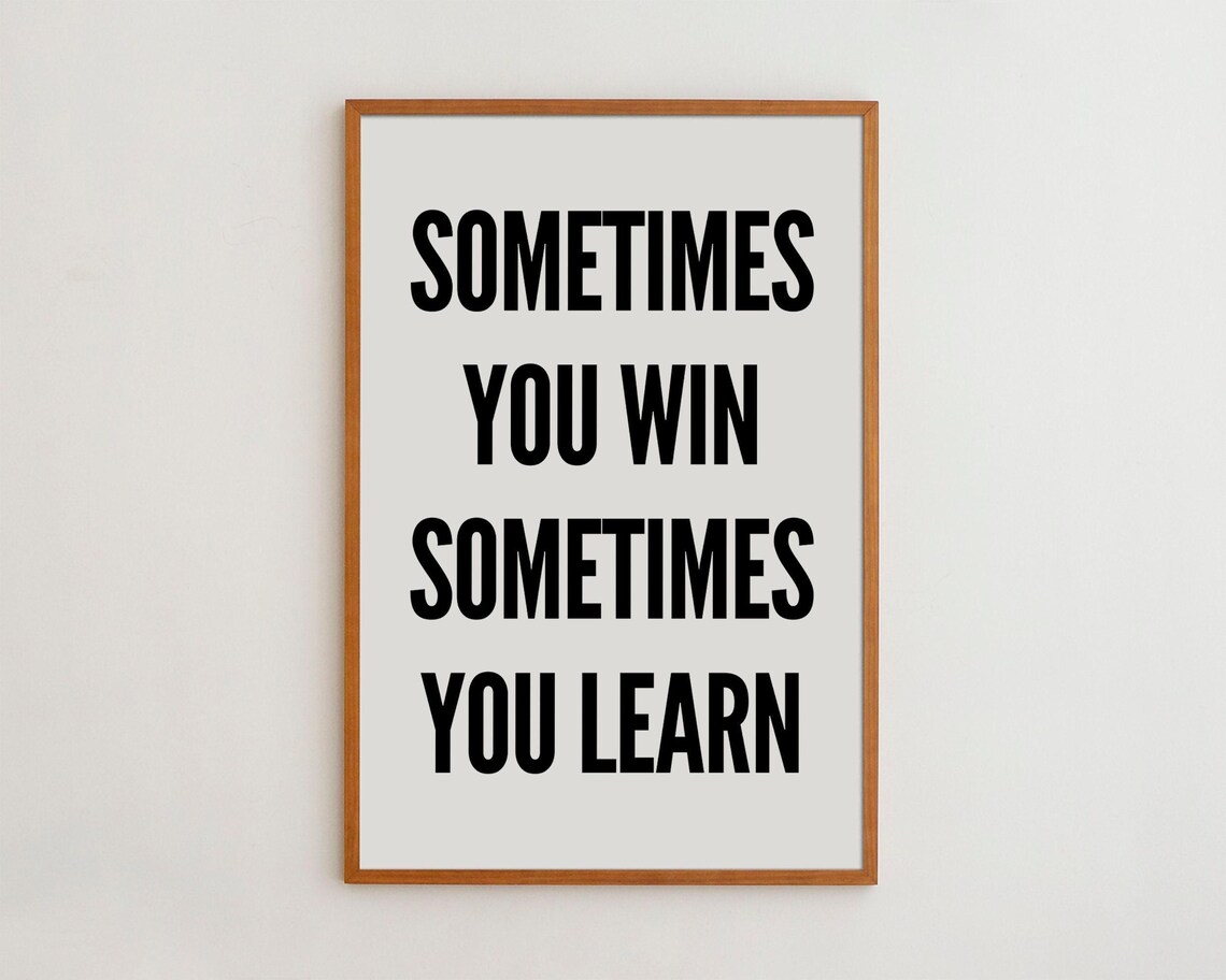 Motivational Quotes Typography Print, Black and White