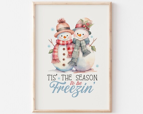 Tis the Season to Be Freezin Snowman Couple Christmas Poster