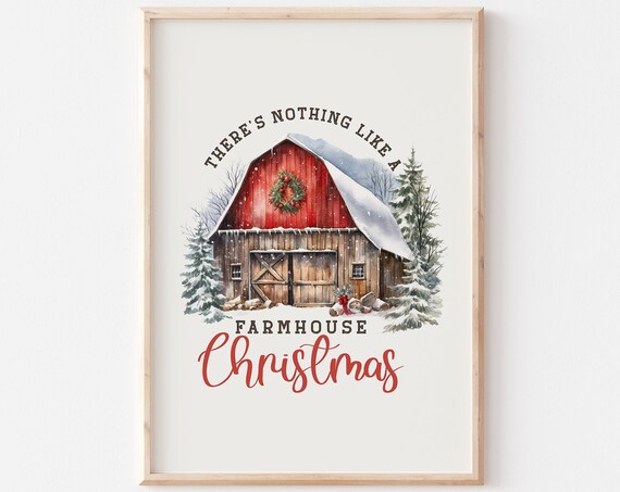 There's Nothing Like A Farmhouse Christmas Red Barn Winter Poster