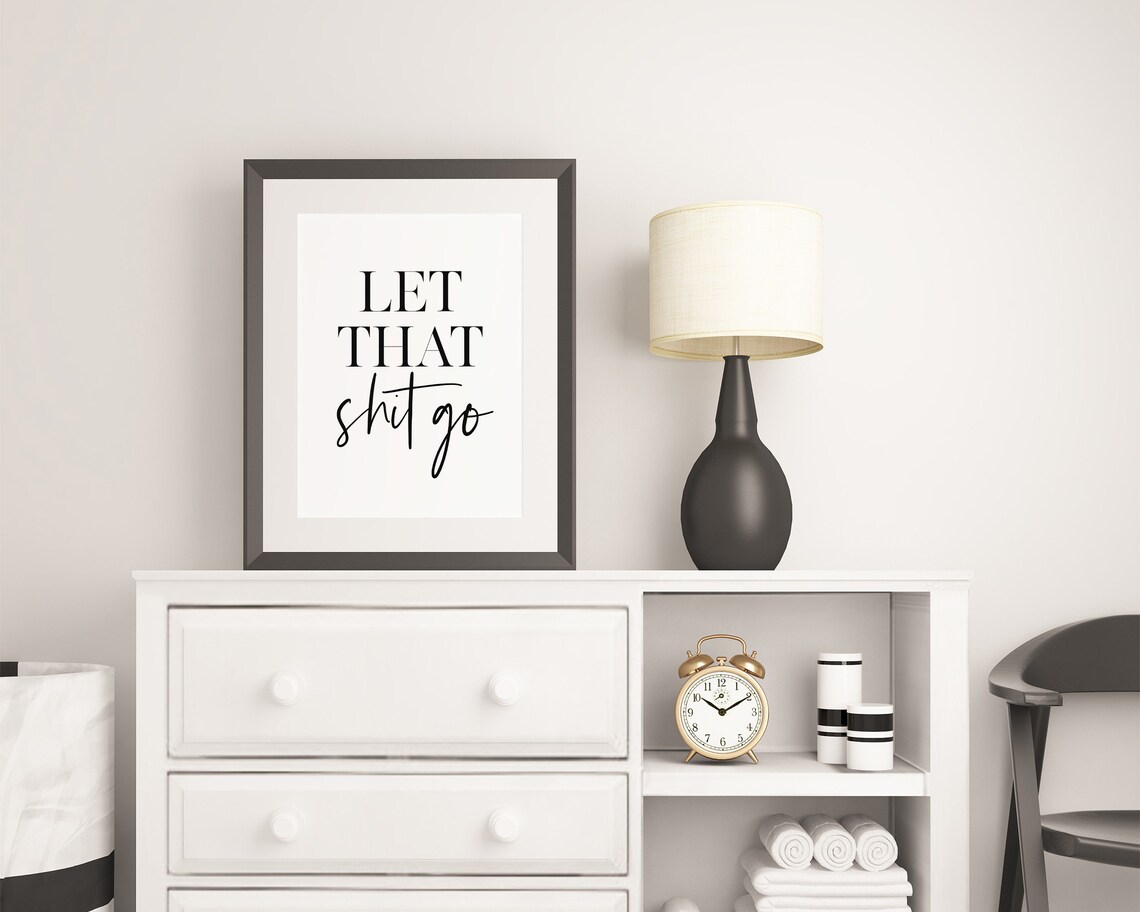 Let That Shit Go Sign Instant Funny Wall Art Dorm Wall Art Printable Art Bathroom Sign - Image 2