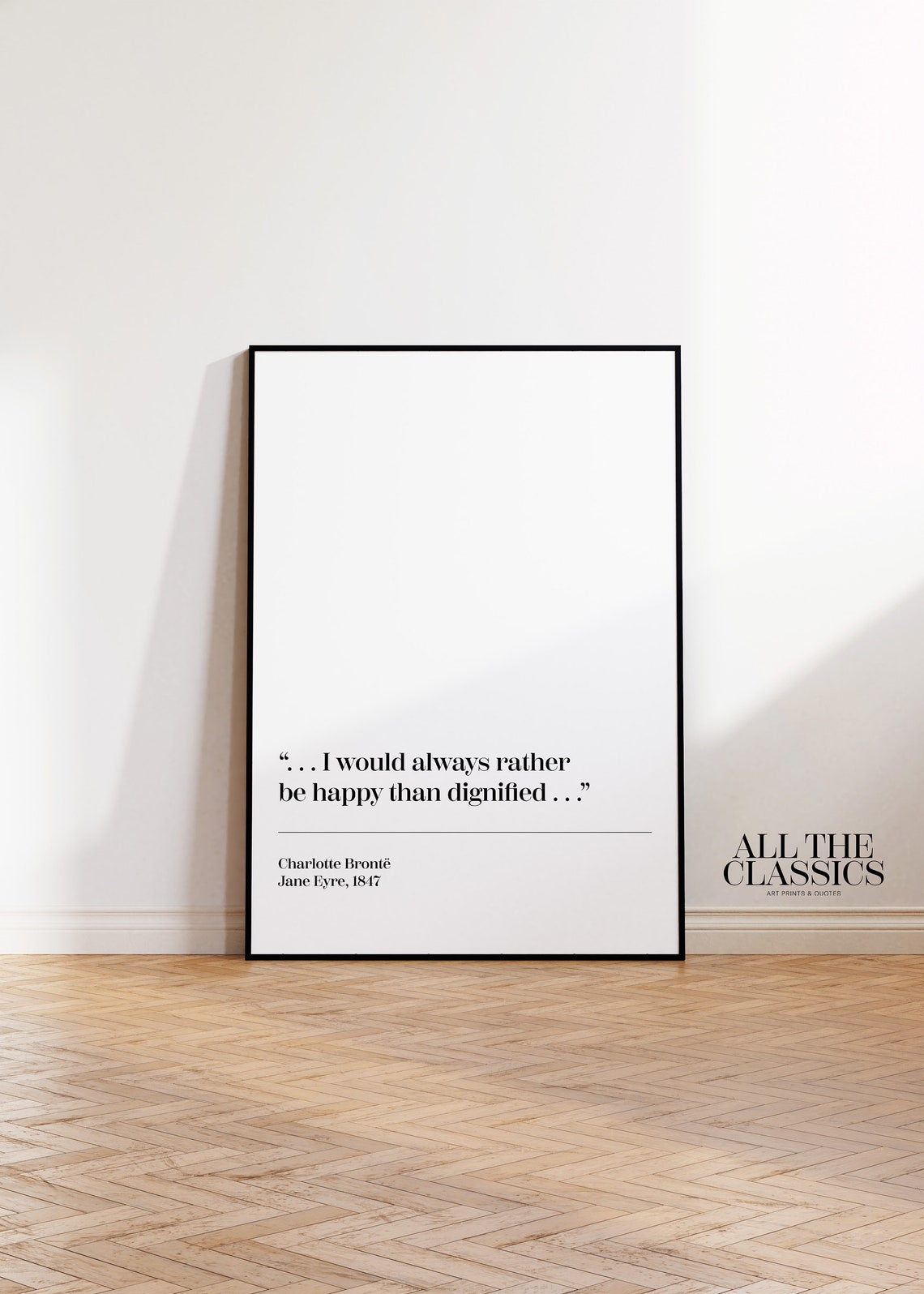 Charlotte Bronte Happy Than Dignified Quote Jane Eyre Poster - Image 3