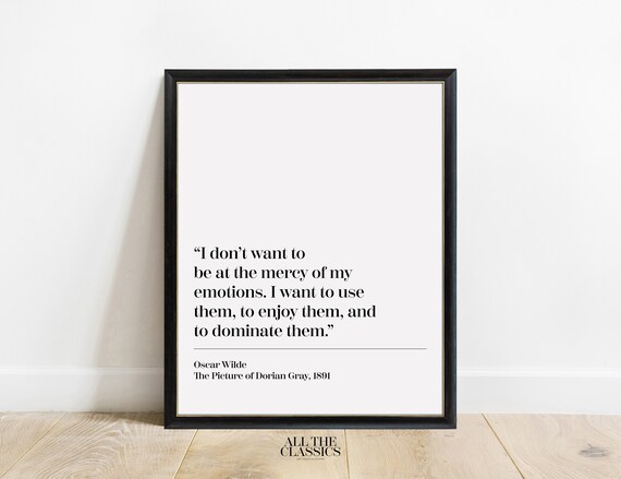 Oscar Wilde At The Mercy Of My Emotions Quote Lower Layout Poster