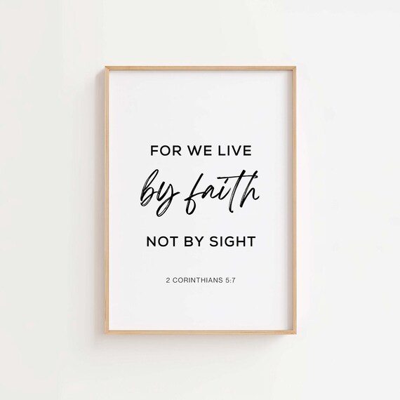 Live By Faith Not Sight 2 Corinthians 57 Bible Verse Scripture Wall Art Christian Poster