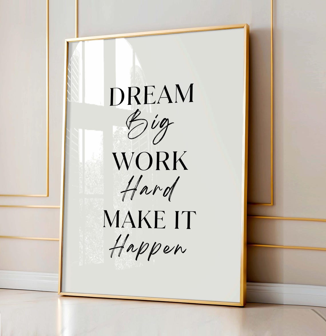Dream Big Work Hard Make It Happen Inspirational Quote Poster