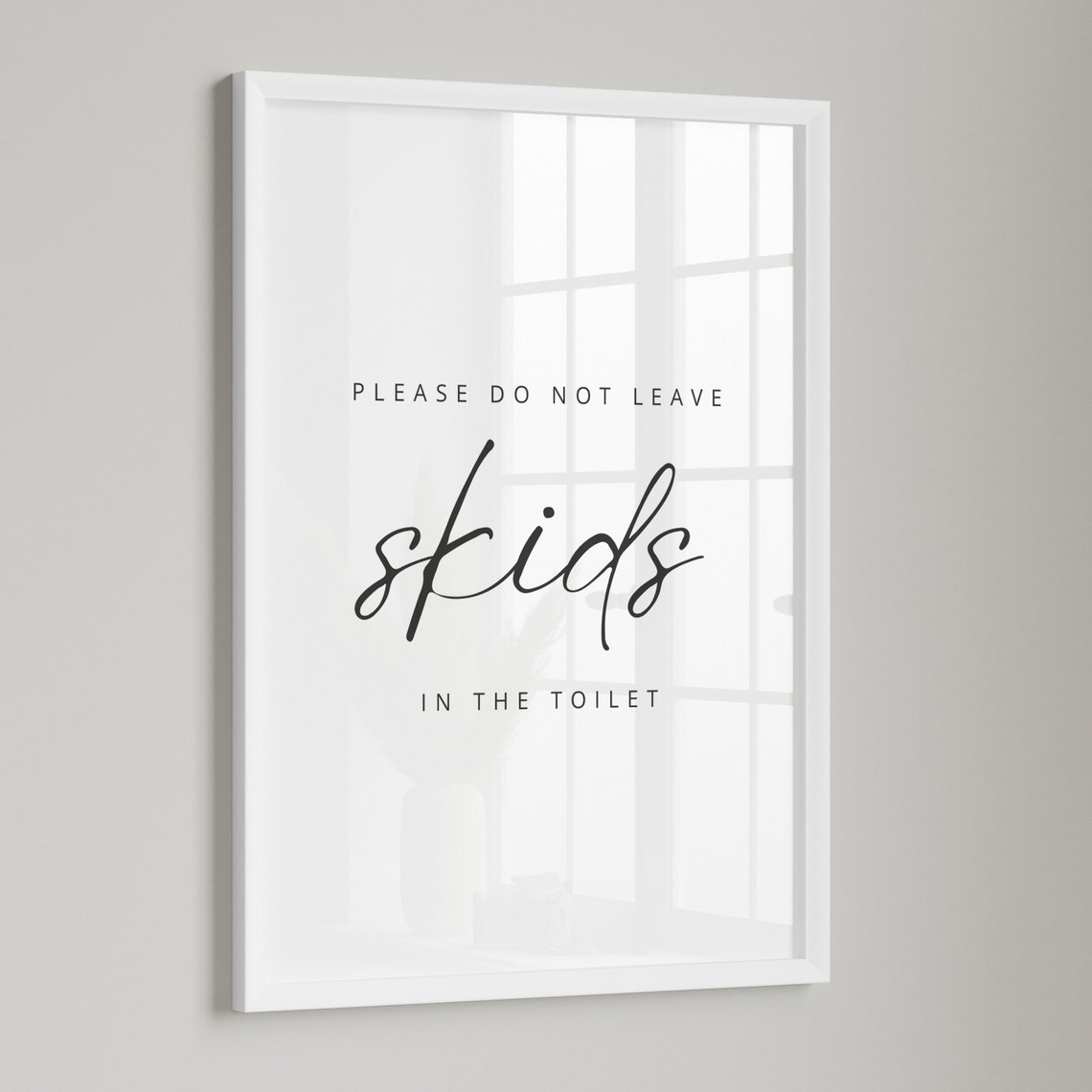 Please Do Not Leave Skids in the Toilet Funny Bathroom Rules Poster