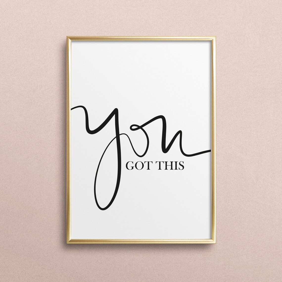 You Got This Typography Art Print, Black White