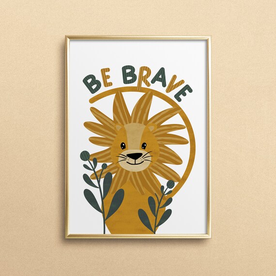Be Brave Cute Sweet Smiling Lion Kids Nursery Animal Quote Poster