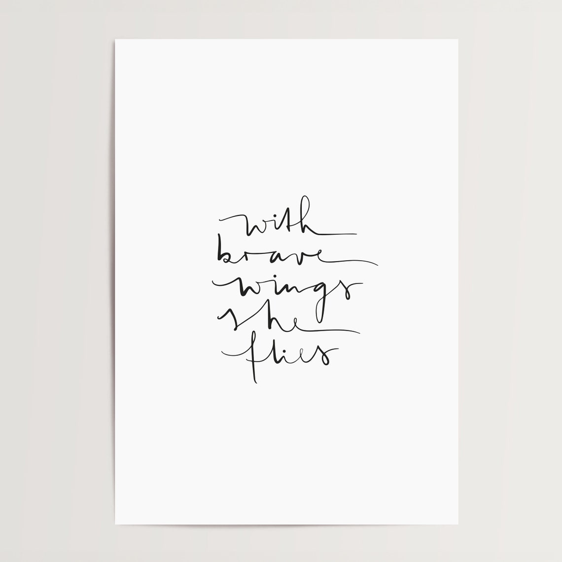 With Brave Wings She Flies Inspirational Script Quote Poster - Image 4