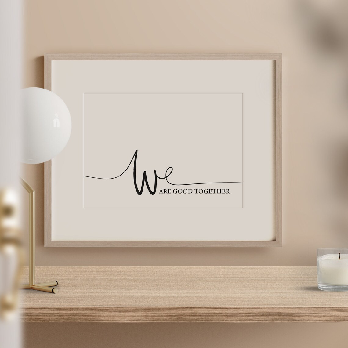 We Are Good Together Typography Art Print - Image 2