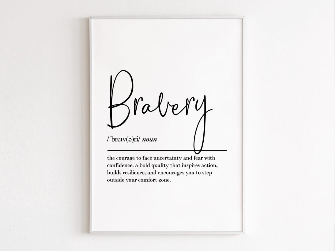 Bravery Dictionary Definition Typography Minimalist Word Art Poster