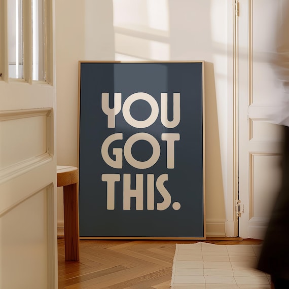 You Got This Bold Cream Lettering Navy Blue Modern Motivational Poster